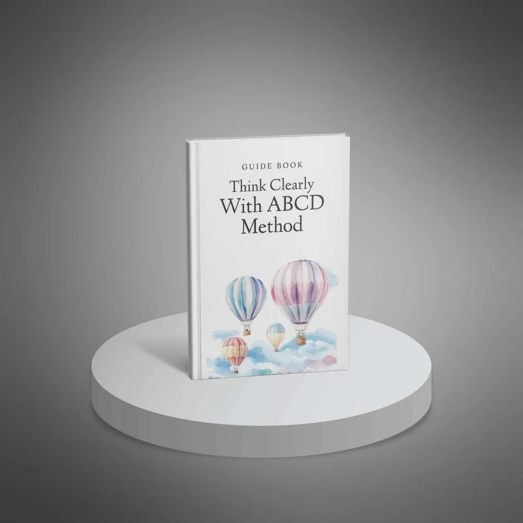 Think Clearly with ABCD Method - Guide1.webp