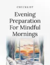 Evening Preparation for Mindful Mornings