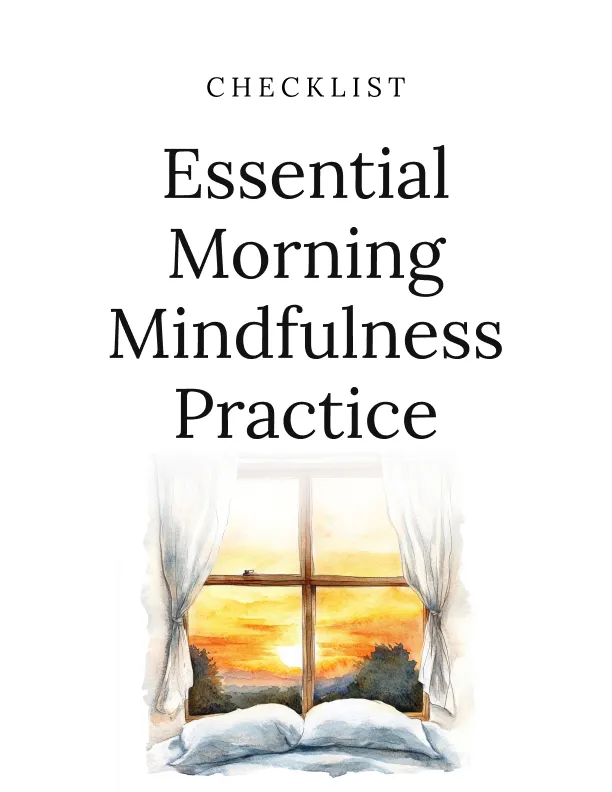 Essential Morning Mindfulness Practice