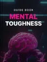 Mental Toughness - Guide
