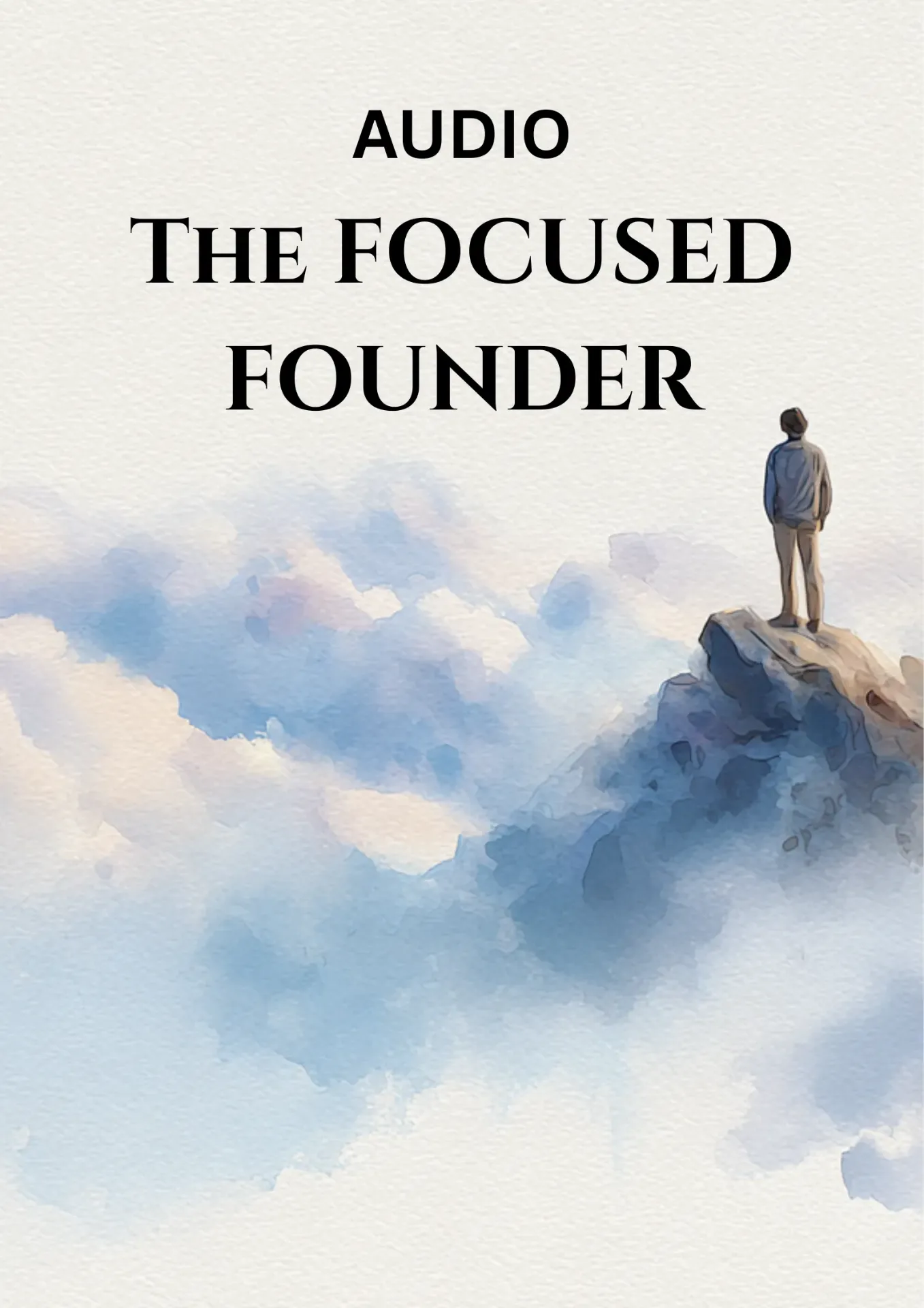 The Focused Founder