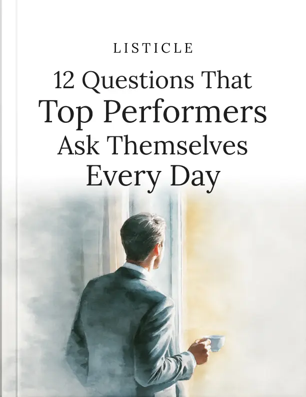 12 Questions That Top Performers Ask Themselves Every Day 