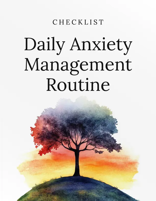Daily Anxiety Management Routine
