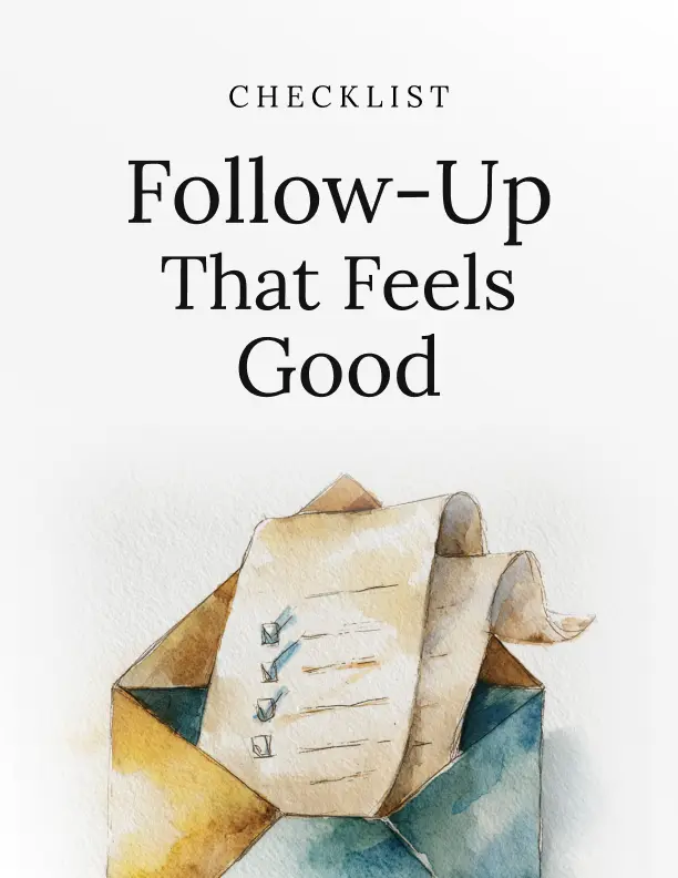 Follow-Up That Feels Good