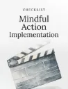 Mindful Action Implementation