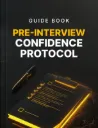 Pre-Interview Confidence Protocol