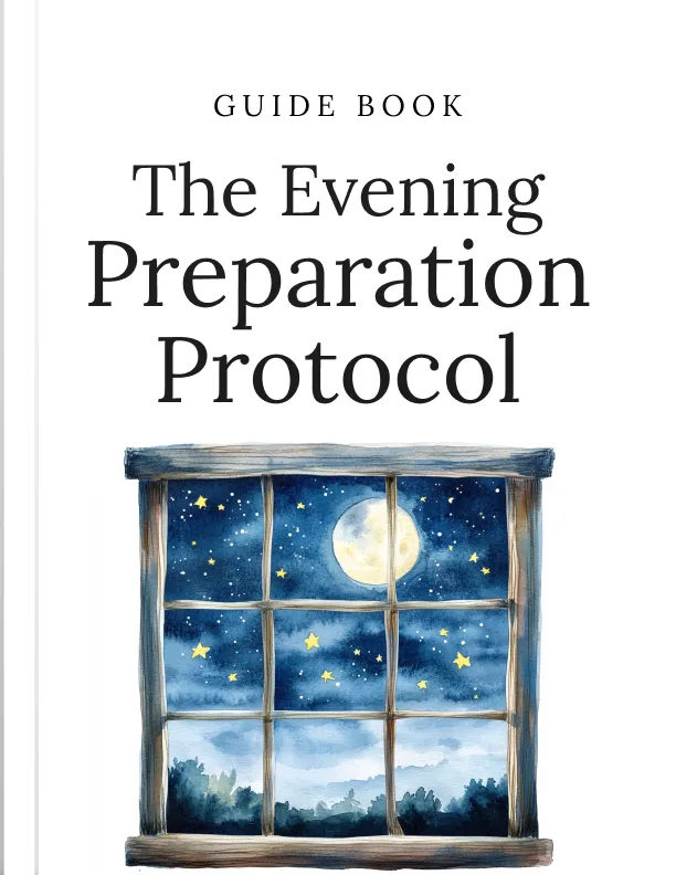 The Evening Preparation Protocol